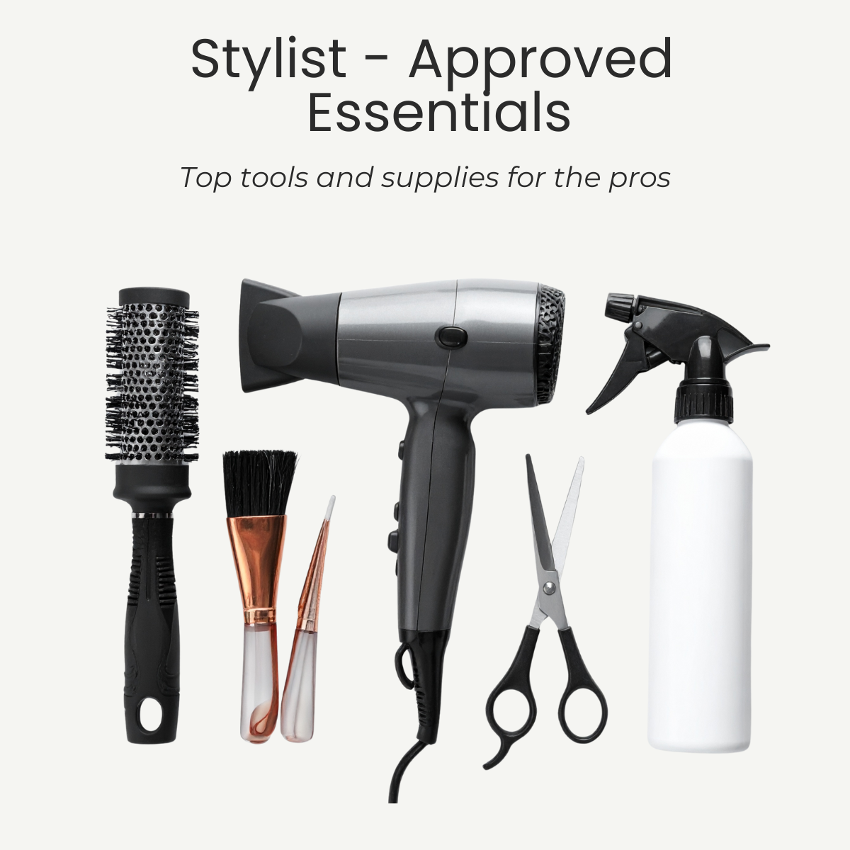 Stylist - Approved Essentials