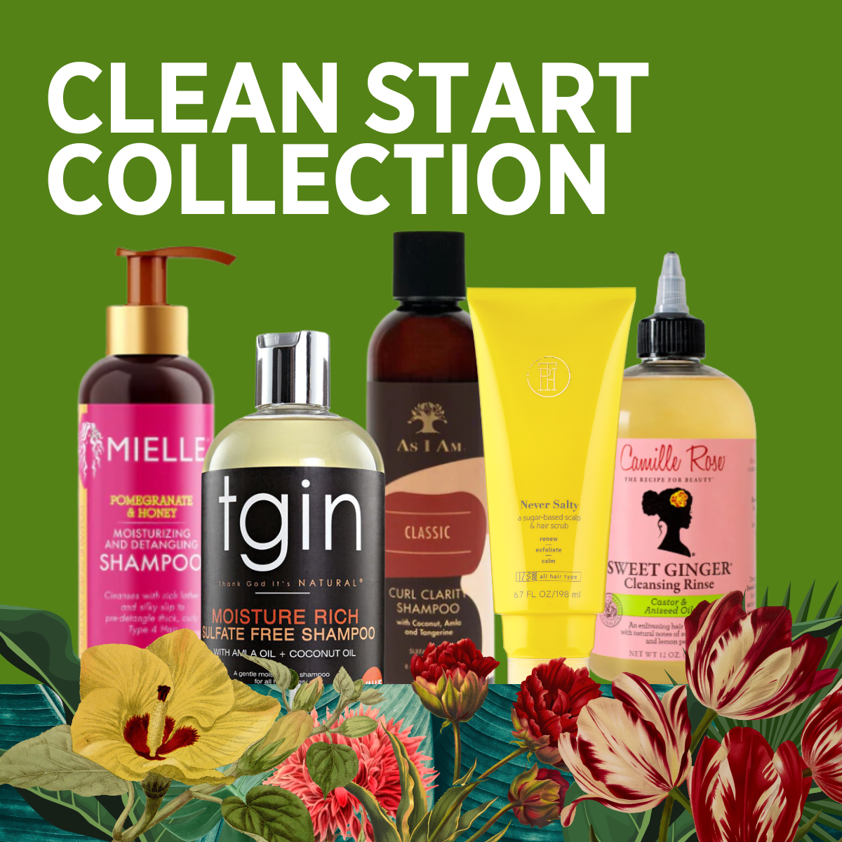 Clean Start Collection – A curated selection of sulfate-free shampoos and scalp cleansers designed to gently remove buildup and refresh textured hair.